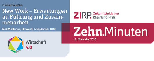 ZEHN.MINUTEN Ausgabe 13/2020: New Work - Erwartungen an Führung und Zusammenarbeit